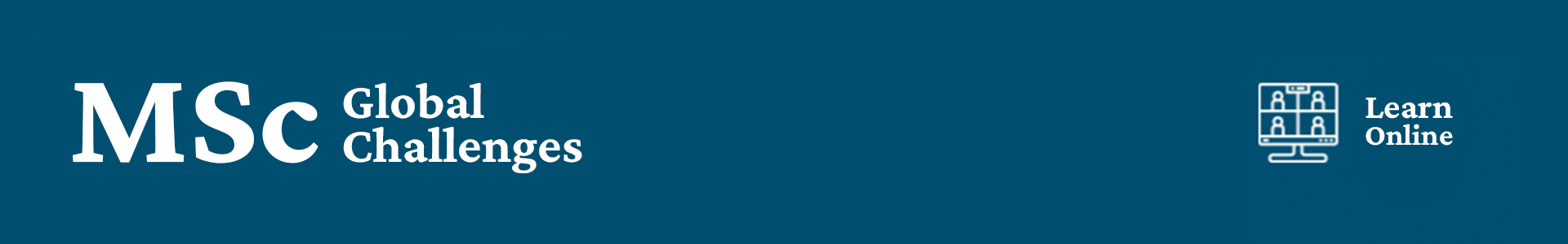 MSc Global Challenges. Learn Online