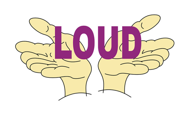 The word LOUD sits on a pair of hands