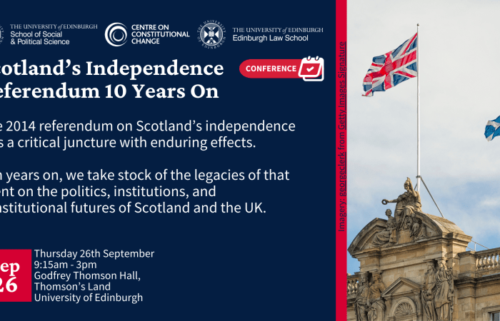 Scotland's Independence Referendum 10 Years On. The 2014 referendum on Scotland’s independence was a critical juncture with enduring effects.   Ten years on, we take stock of the legacies of that event on the politics, institutions, and constitutional futures of Scotland and the UK. 