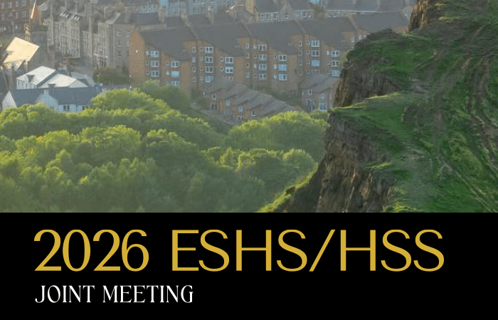 Image of Edinburgh with the text '2026 ESHS/HSS Joint Meeting'